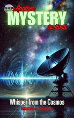Whisper from the Cosmos