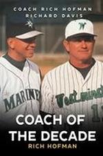 A-Rod's Coach of the Decade Rich Hofman