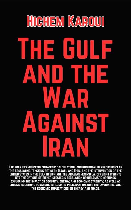 The Gulf and the War Against Iran