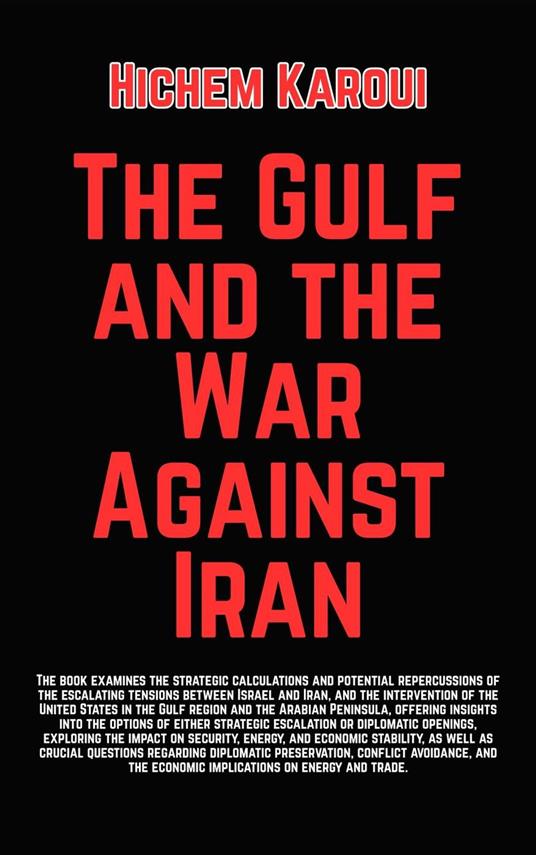 The Gulf and the War Against Iran