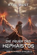 Die Feuer des Hephaistos