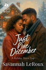 Just One December: A Holiday Thirst Trap