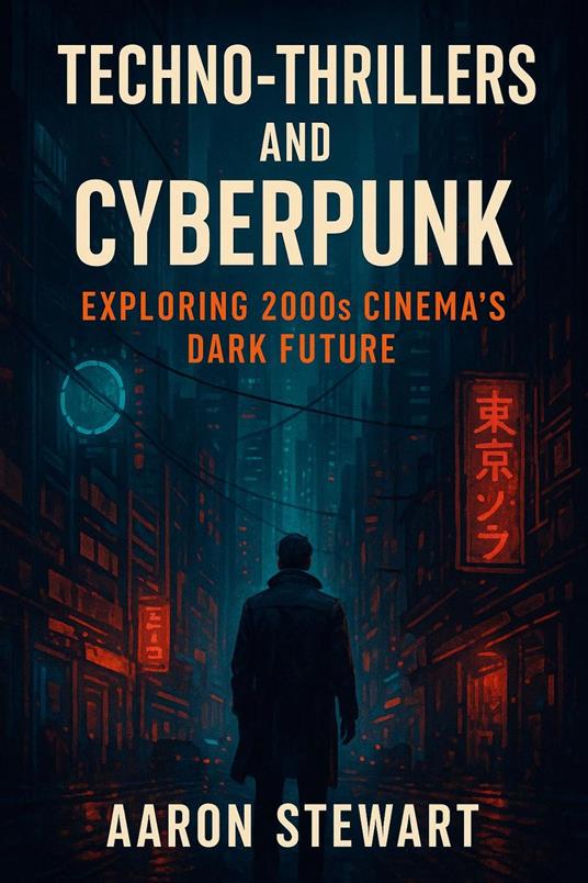 Techno-thrillers and Cyberpunk: Exploring 2000s Cinema's Dark Future
