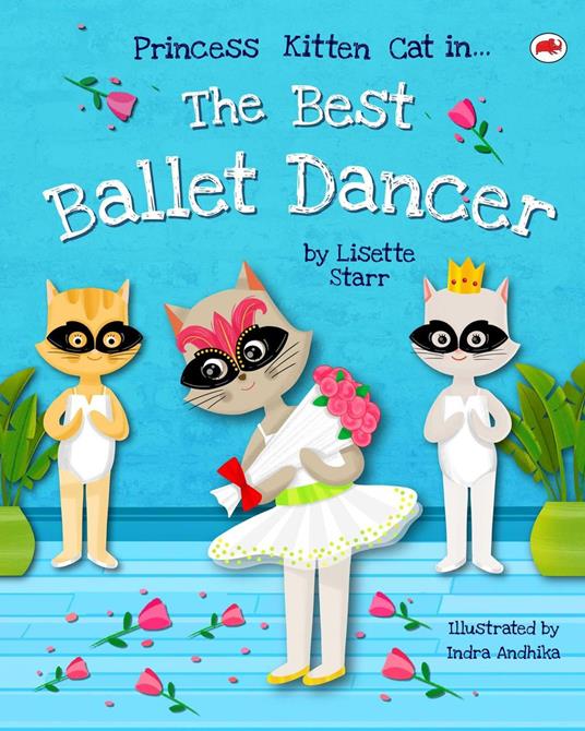 The Best Ballet Dancer - Lisette Starr - ebook