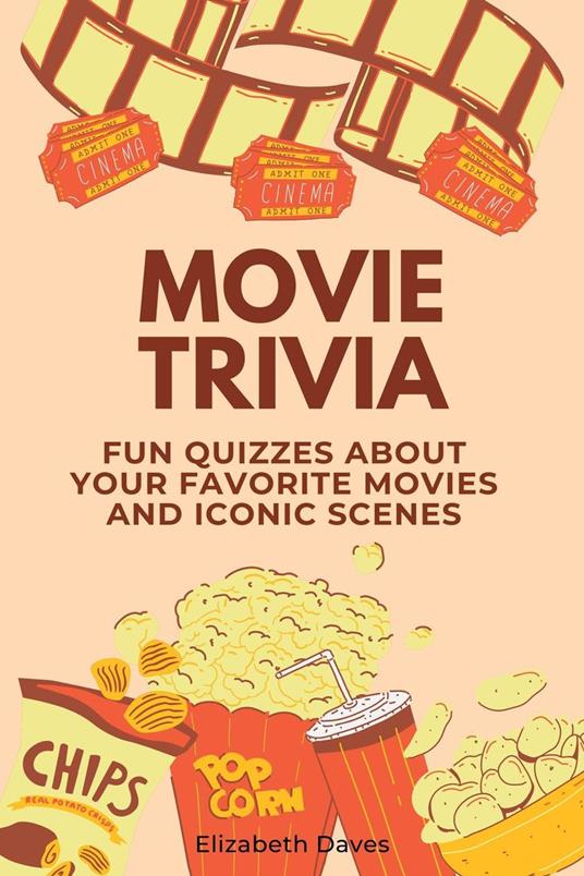 Movie Trivia: Fun Quizzes About Your Favorite Movies and Iconic Scenes