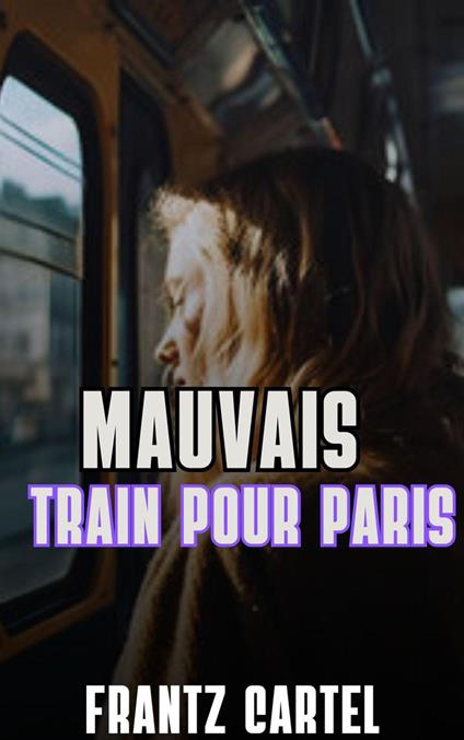 Mauvais train pour Paris