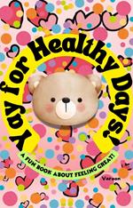 Yay For Healthy Days!
