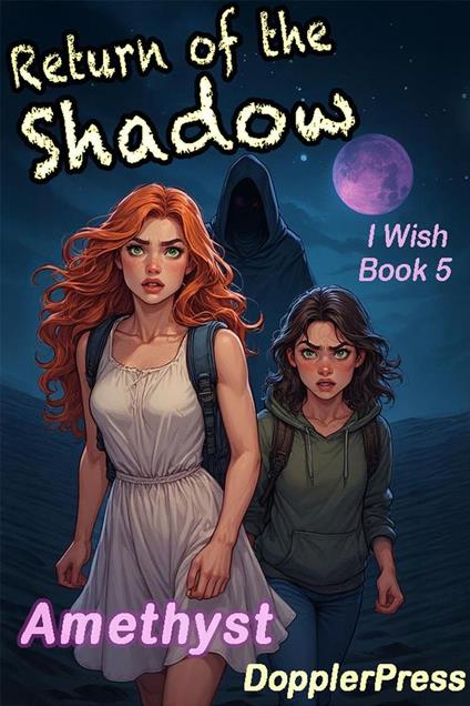 Return of the Shadow