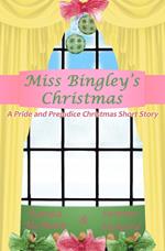 Miss Bingley's Christmas