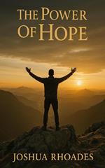 The Power Of Hope