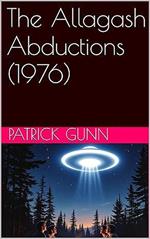 The Allagash Abductions (1976)