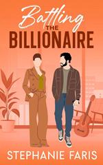 Battling the Billionaire