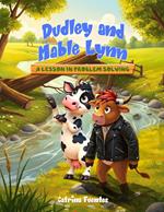 Dudley and Mable Lynn: A Lesson in Problem Solving