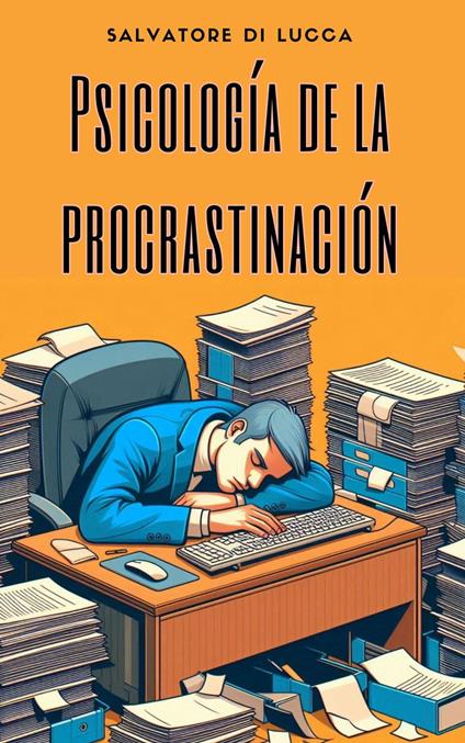 Psicología de la Procrastinación