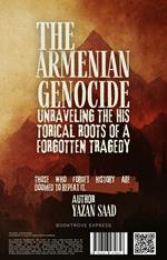 The Armenian Genocide: Unraveling the Historical Roots of a Forgotten Tragedy - By Yazan Saad