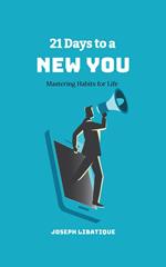 21 Days To A New You