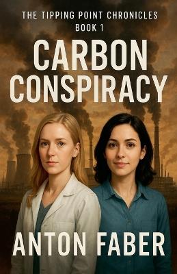 Carbon Concpiracy - Anton Faber - cover