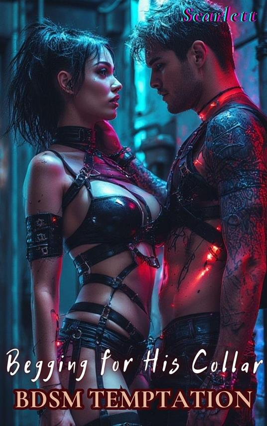 Begging for His Collar(BDSM Temptation)