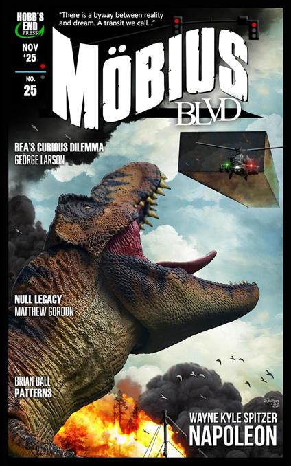 Mobius Blvd: Stories from the Byway Between Reality and Dream No. 25 - November 2025