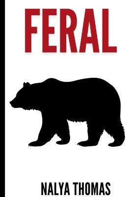Feral - Nalya Thomas - cover