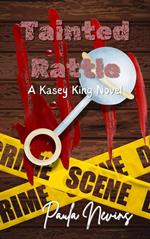 Tainted Rattle