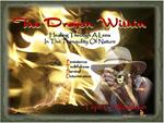 The Dragon Within- Healing Through A Lens In The Tranquility of Nature