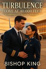 Turbulence: Love at 40,000 feet