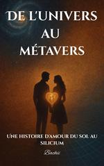 De l'univers au métavers - Une histoire d'amour du sol au silicium