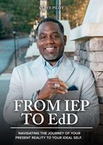 From IEP to EdD