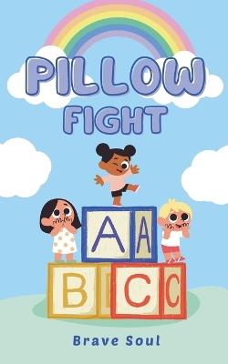 Pillow Fight - Brave Soul - cover