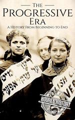 The Progressive Era