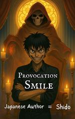 Provocation Smile