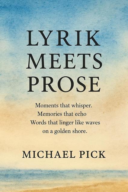 Lyrik Meets Prose