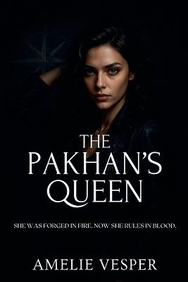 The Pakhan's Queen - Amelie Vesper - cover