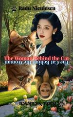 The Woman Behind the Cat