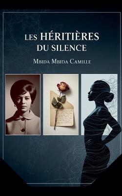 Les héritières du silence - Mbida Mbida Camille - cover