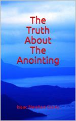 The Truth About The Anointing