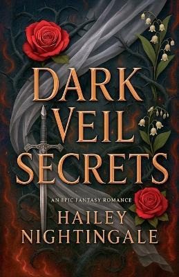 Dark Veil Secrets - Hailey Nightingale - cover