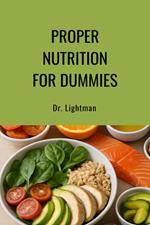 Proper Nutrition for Dummies