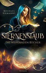 Die Wispernden Bücher - Sternenstaub
