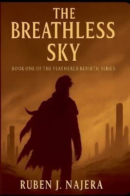 The Breathless Sky - Ruben J Najera - cover