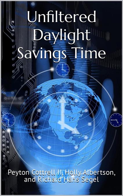 Unfiltered Daylight Savings Time