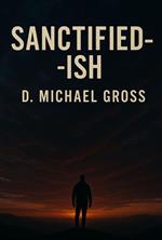 Sanctified-ish