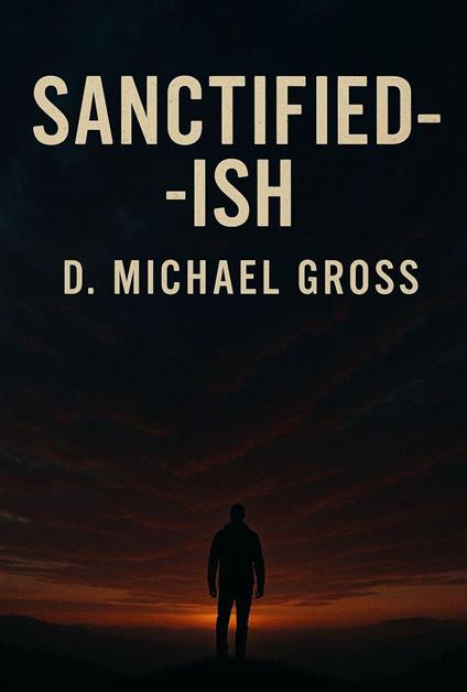 Sanctified-ish