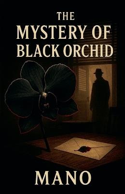 The Mystery of Black Orchid - Mano - cover