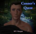 Conner's Quest: Part 2