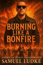 Burning Like A Bonfire
