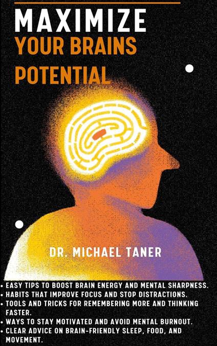 Maximize Your Brains Potential Short Ebook