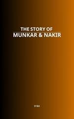 The Story of Munkar & Nakir