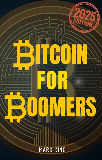 Bitcoin For Boomers